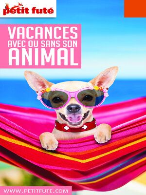 cover image of VACANCES AVEC OU SANS SON ANIMAL 2020 Petit Futé